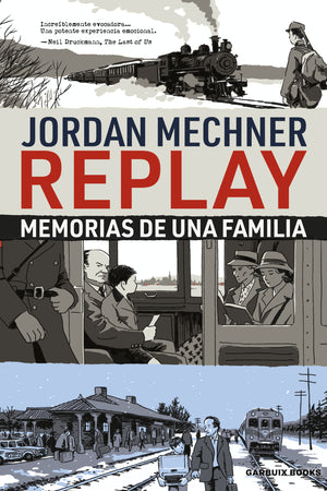 Replay. Memorias de una familia